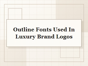 Luxury Logo Design: the Best Outline Script Fonts
