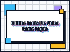 Crafting Digital Art with Outline Fonts for Game Logos